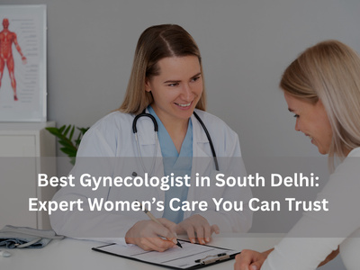 best-gynecologist-in-south-delhi
