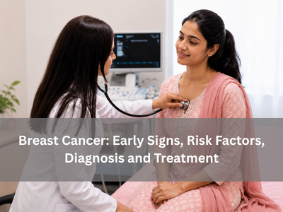 Breast Cancer: Early Signs, Risk Factors, Diagnosis and Treatment breast-cancer-signs-risk-diagnosis-treatment